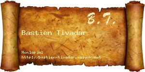 Bastien Tivadar névjegykártya